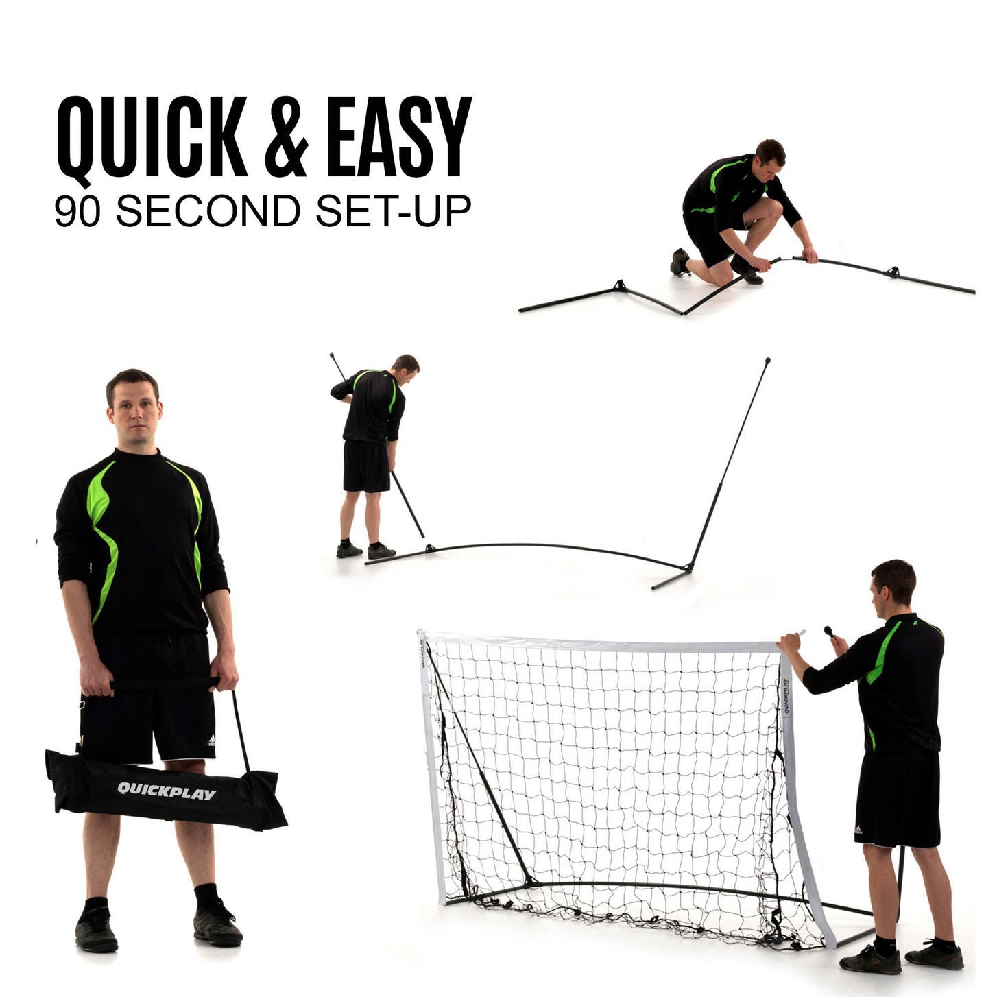 Man setting up a KICKSTER goal in stages, from black QUICKPLAY bag to frame to finished goal, with the text "Quick & easy".