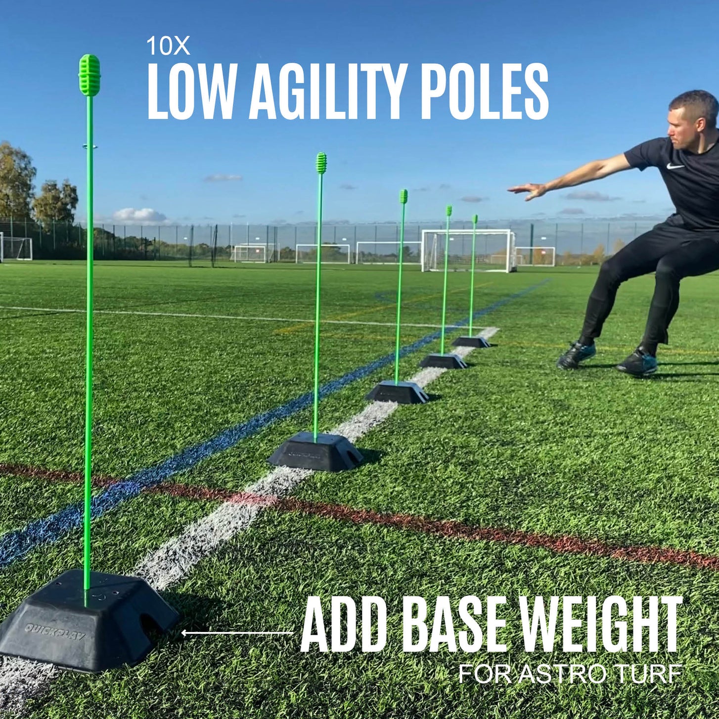 Man side-stepping past green poles in black bases, with the text "10x low agility poles" and "Add base weight for astro turf".