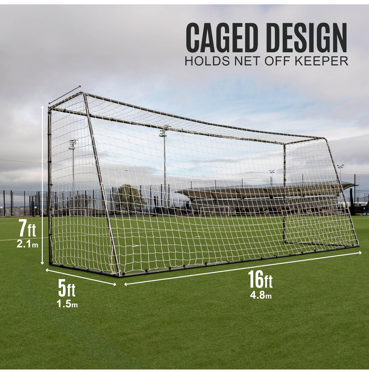 GS Series Football Goal 16x7' size chart: 16ft (4.8m) wide, 7ft (2.1m) high, 5ft (1.5m) deep, with the text "Caged design".